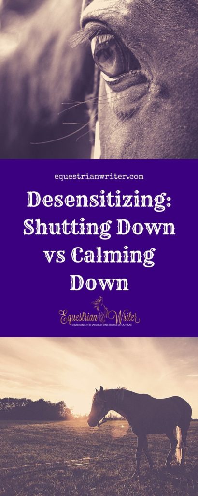 Desensitizing: Shutting Down vs Calming Down